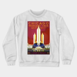 Vintage Travel Poster USA Chicago World's Fair 1933 Crewneck Sweatshirt